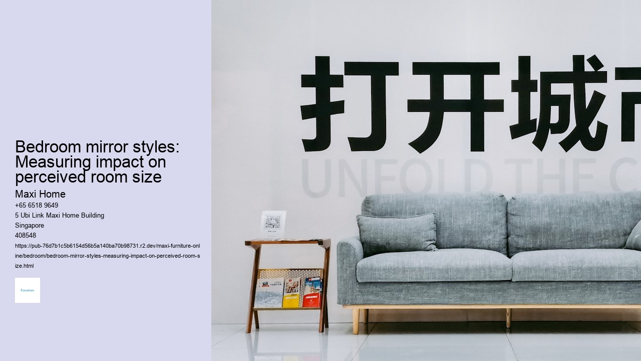 Bedroom mirror styles: Measuring impact on perceived room size