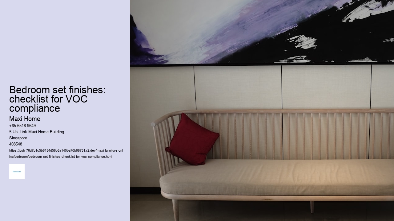 Bedroom set finishes: checklist for VOC compliance