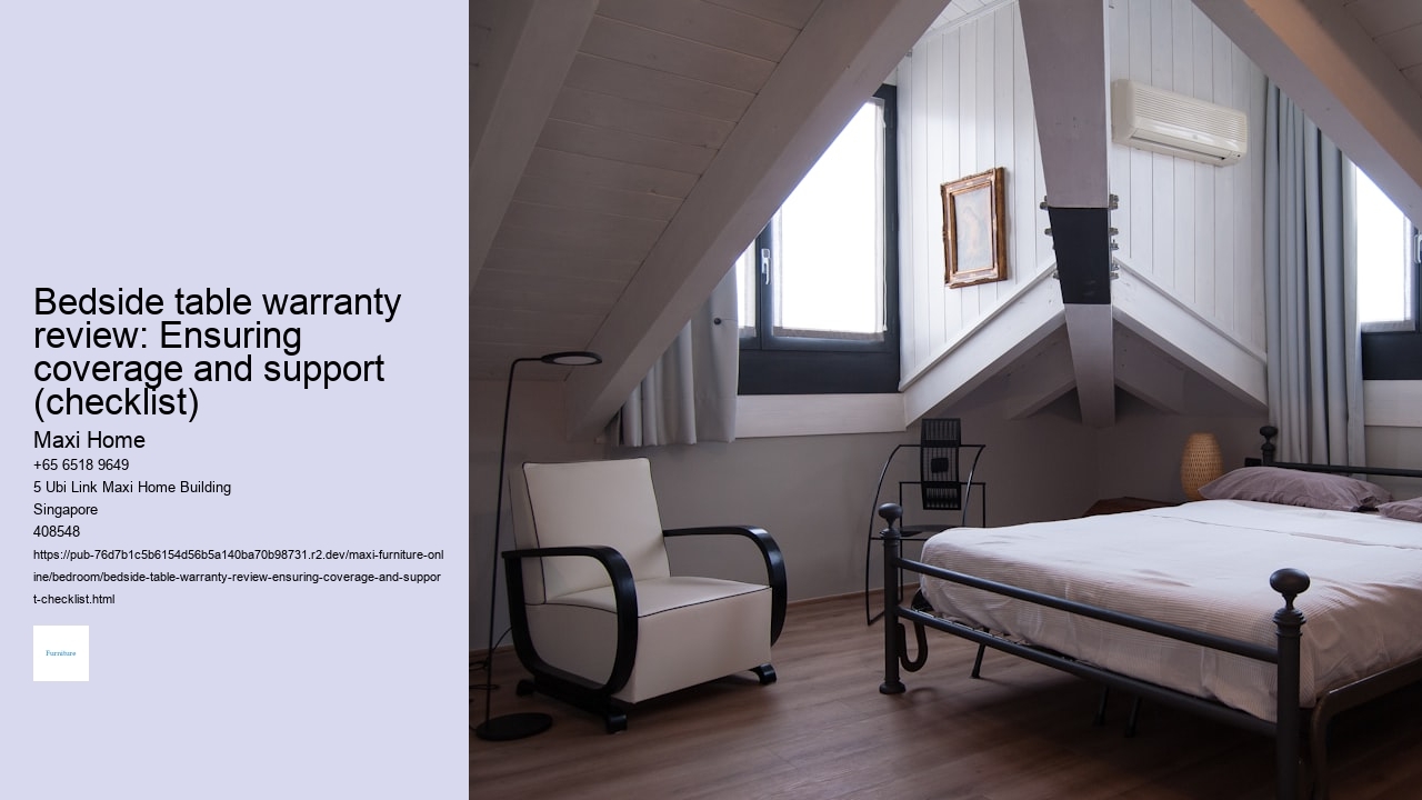Bedside table warranty review: Ensuring coverage and support (checklist)