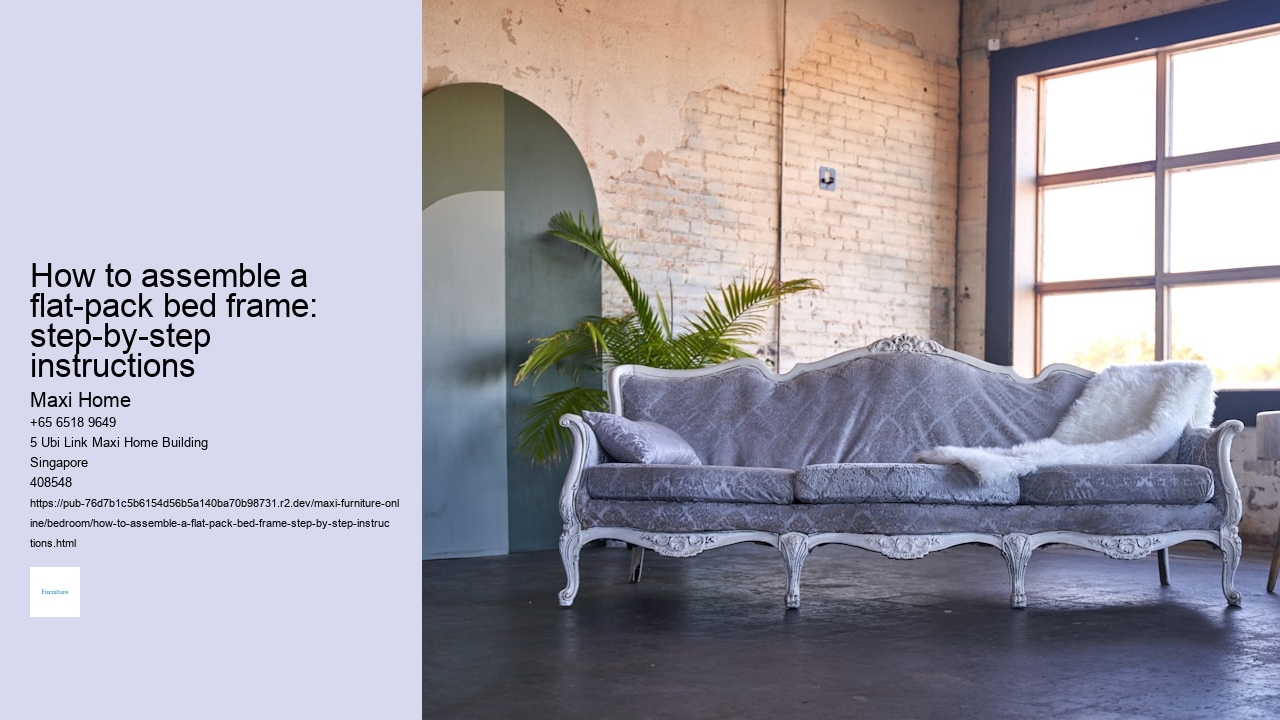 How to assemble a flat-pack bed frame: step-by-step instructions Maxi Home How to assemble a flat-pack bed frame: step-by-step instructions