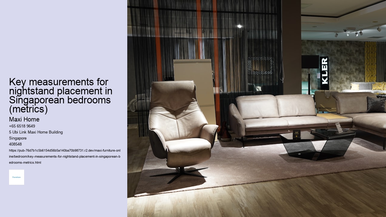 Key measurements for nightstand placement in Singaporean bedrooms (metrics)
