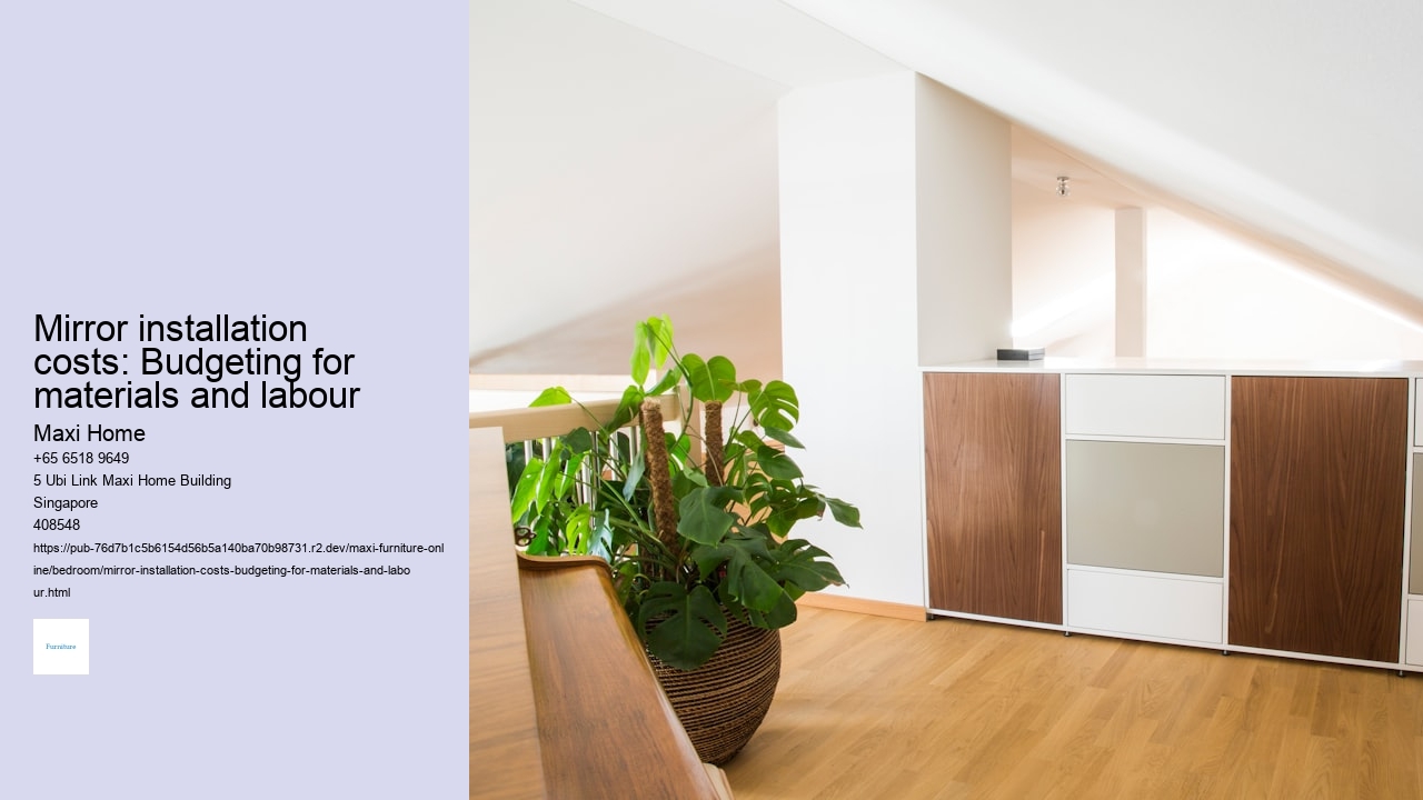 Mirror installation costs: Budgeting for materials and labour