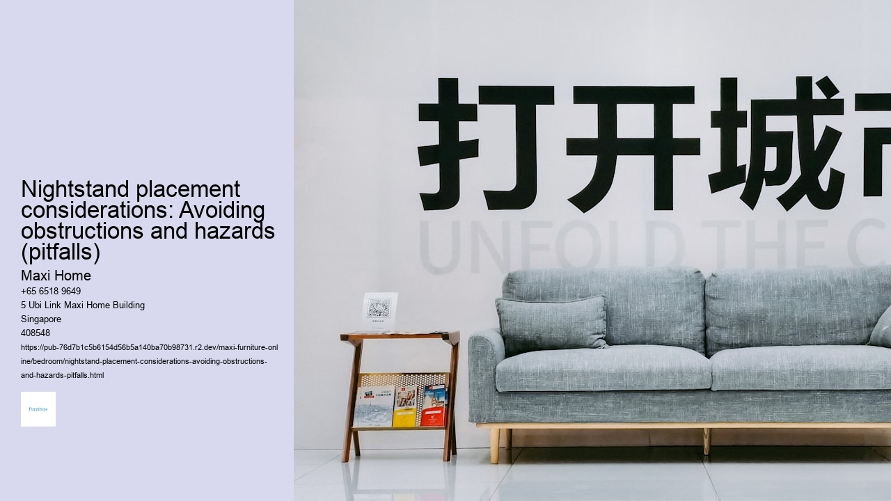 Nightstand placement considerations: Avoiding obstructions and hazards (pitfalls)