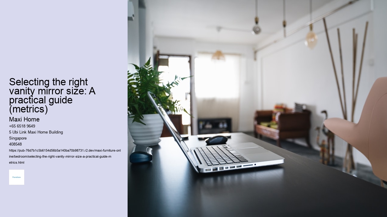 Selecting the right vanity mirror size: A practical guide (metrics) Maxi Home Selecting the right vanity mirror size: A practical guide (metrics)