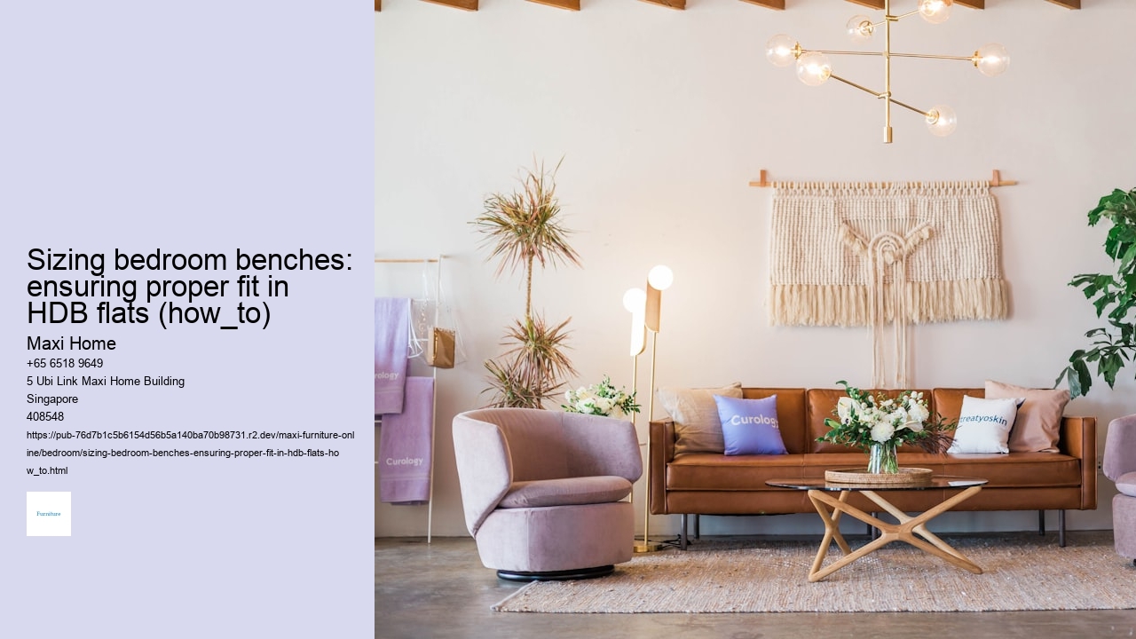 Sizing bedroom benches: ensuring proper fit in HDB flats (how_to)