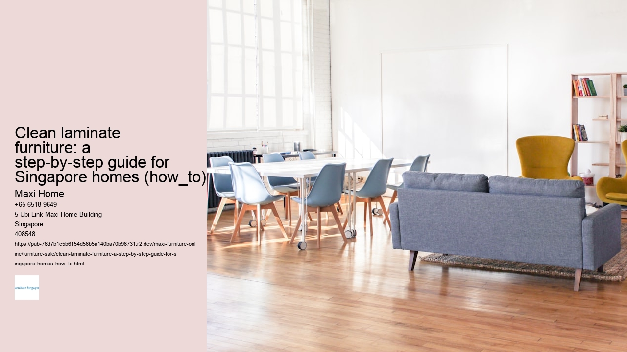 Clean laminate furniture: a step-by-step guide for Singapore homes (how_to)