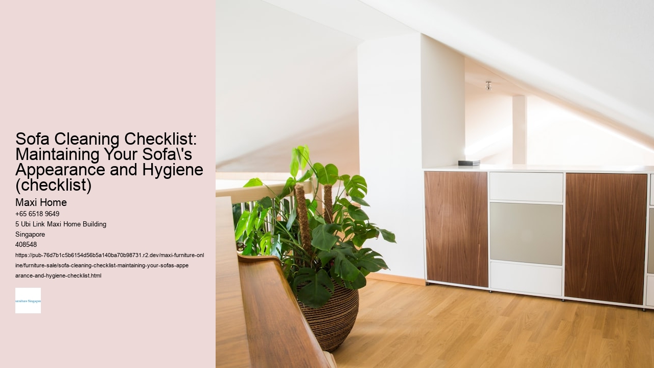 Sofa Cleaning Checklist: Maintaining Your Sofa's Appearance and Hygiene (checklist)
