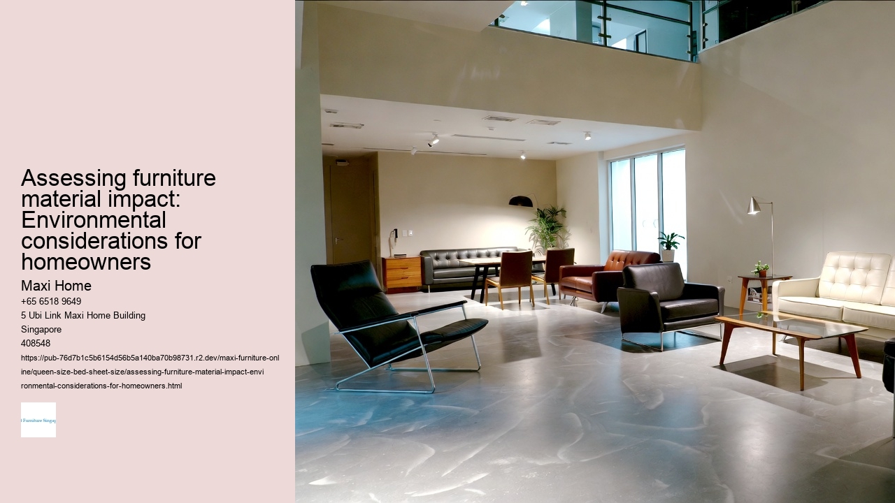 Assessing furniture material impact: Environmental considerations for homeowners