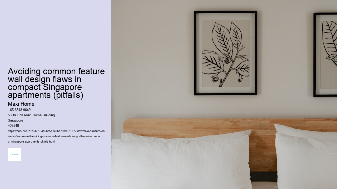 Avoiding common feature wall design flaws in compact Singapore apartments (pitfalls)
