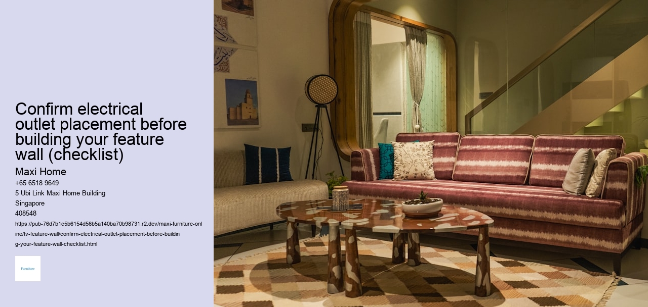 Confirm electrical outlet placement before building your feature wall (checklist)