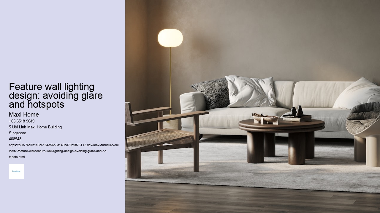 Feature wall lighting design: avoiding glare and hotspots