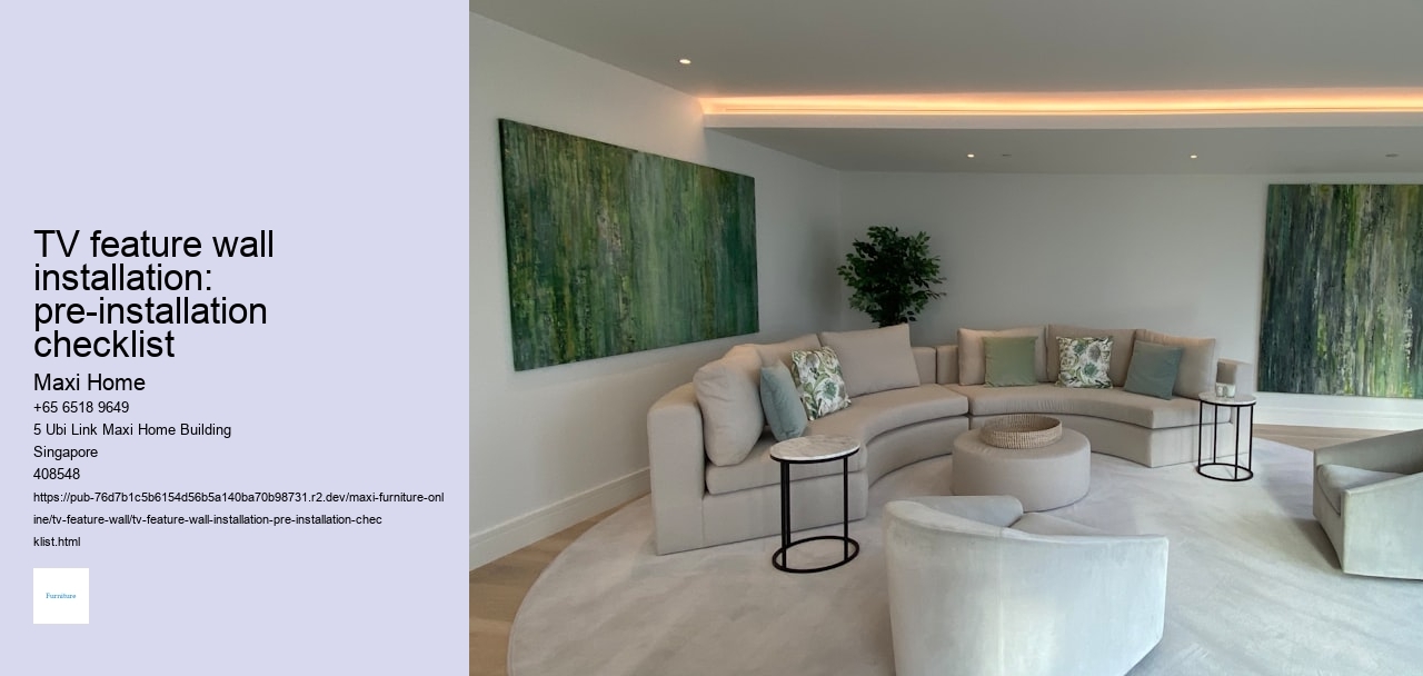 TV feature wall installation: pre-installation checklist