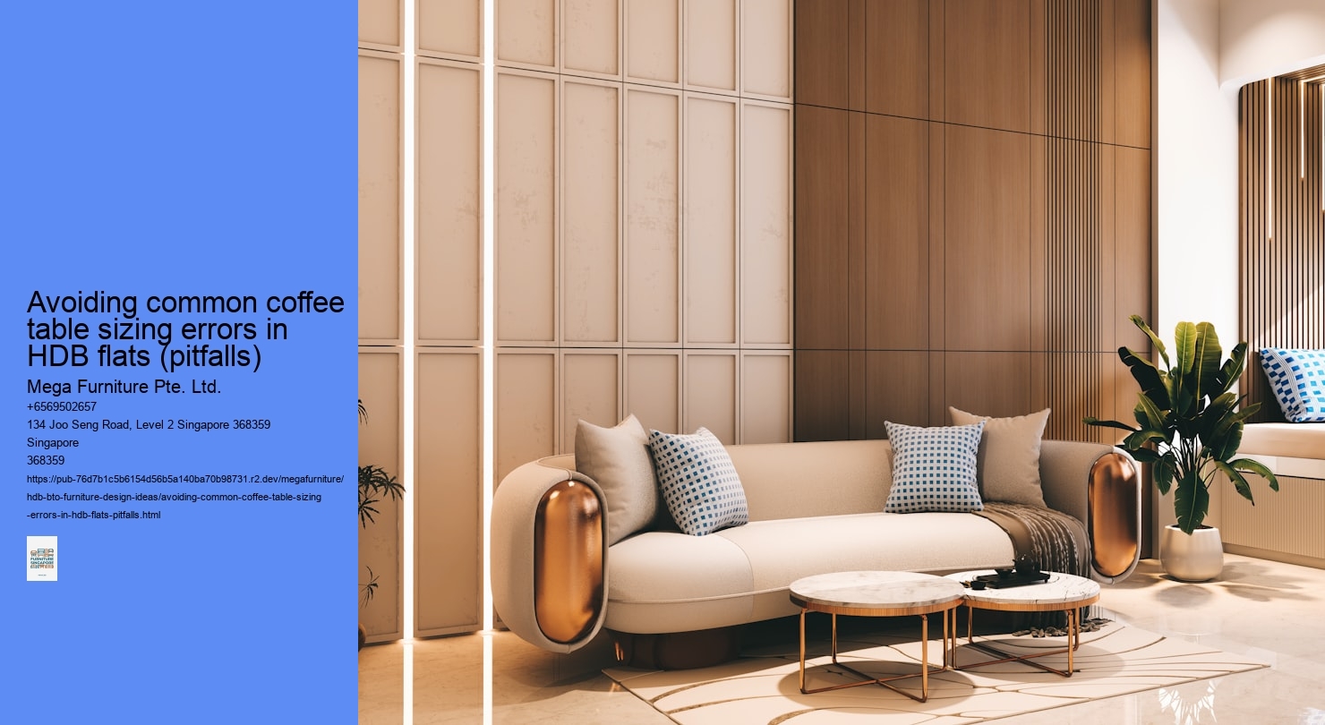 Avoiding common coffee table sizing errors in HDB flats (pitfalls)
