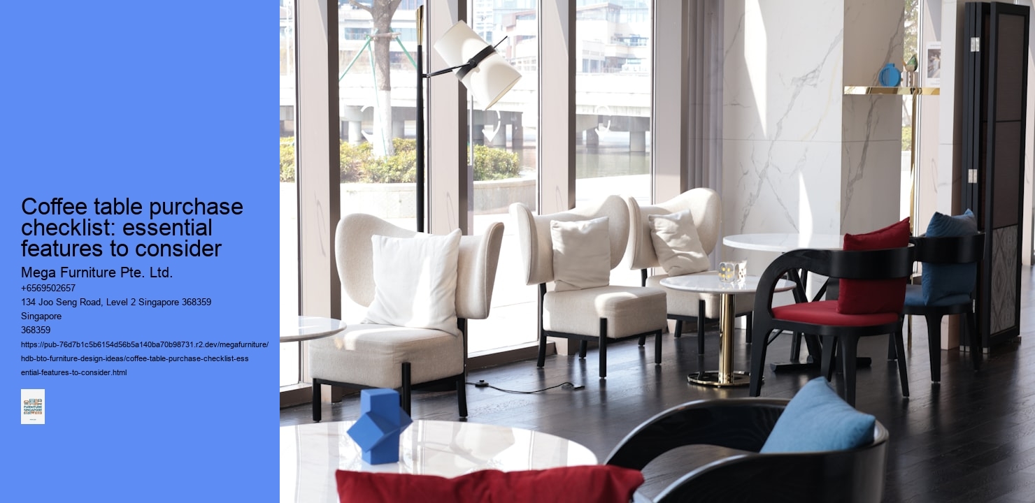 Coffee table purchase checklist: essential features to consider