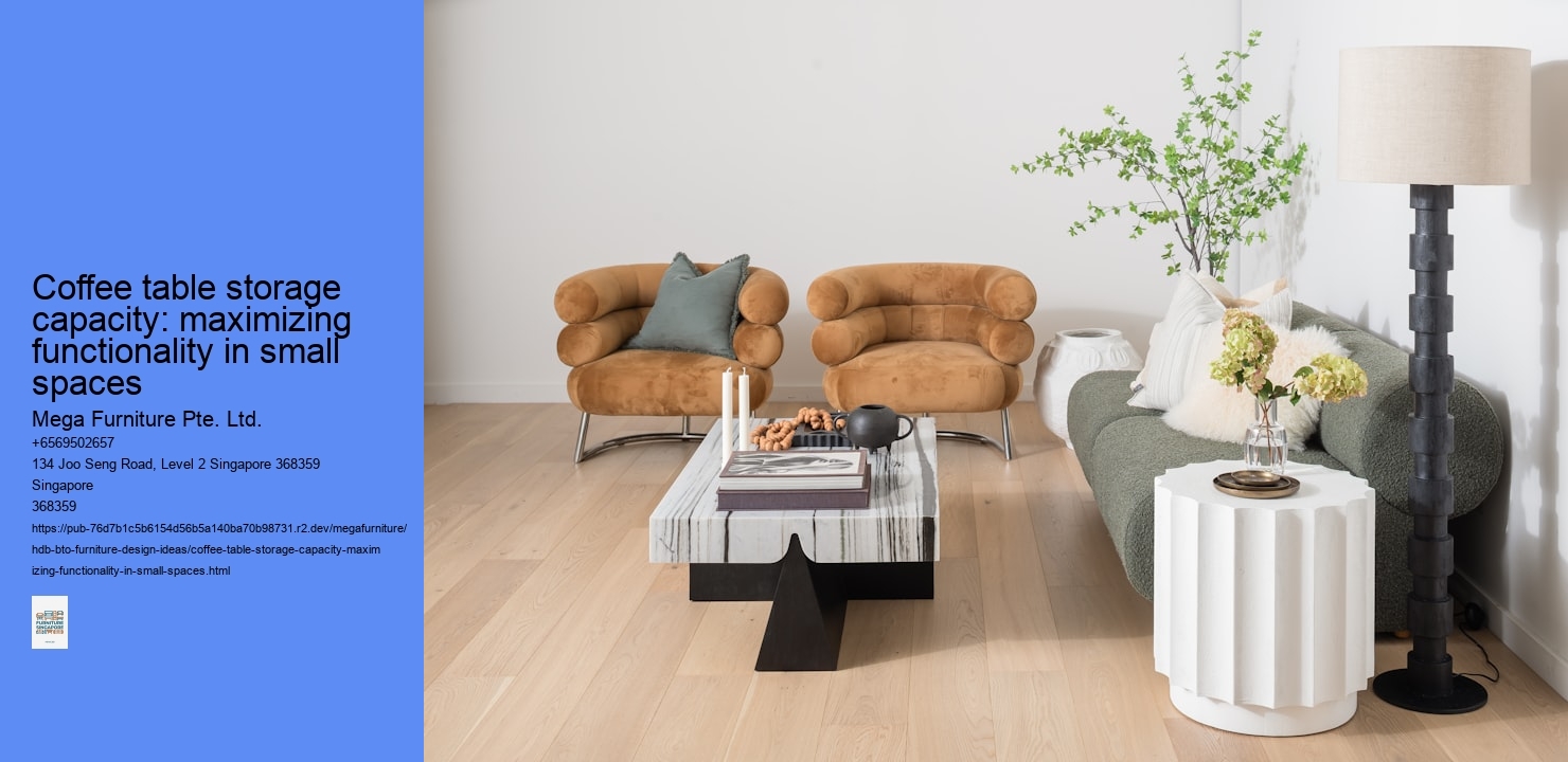 Coffee table storage capacity: maximizing functionality in small spaces