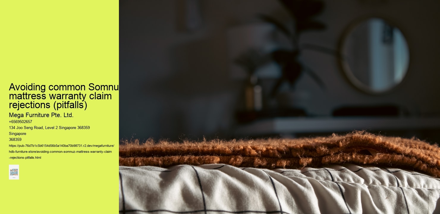 Avoiding common Somnuz mattress warranty claim rejections (pitfalls)