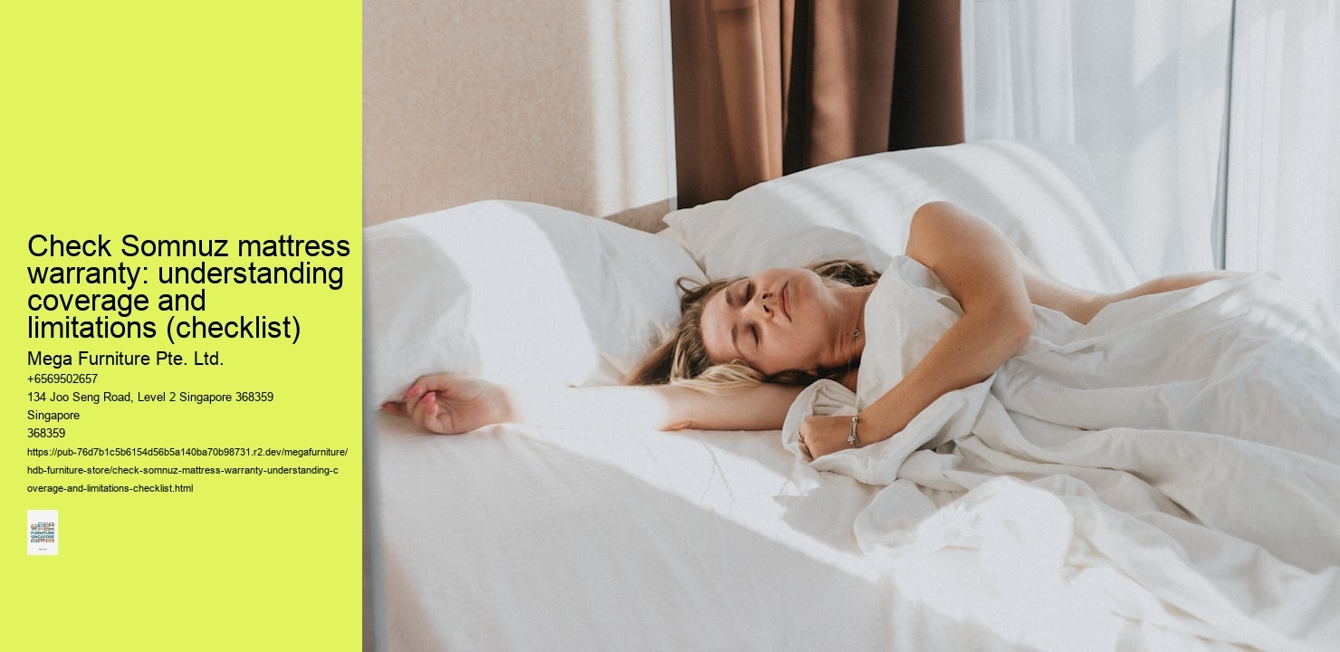 Check Somnuz mattress warranty: understanding coverage and limitations (checklist)