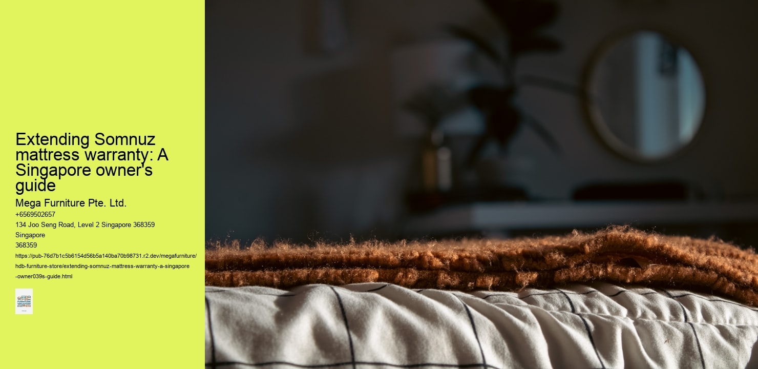 Extending Somnuz mattress warranty: A Singapore owner's guide
