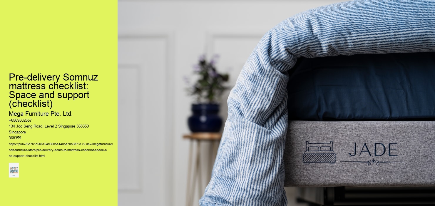 Pre-delivery Somnuz mattress checklist: Space and support (checklist)