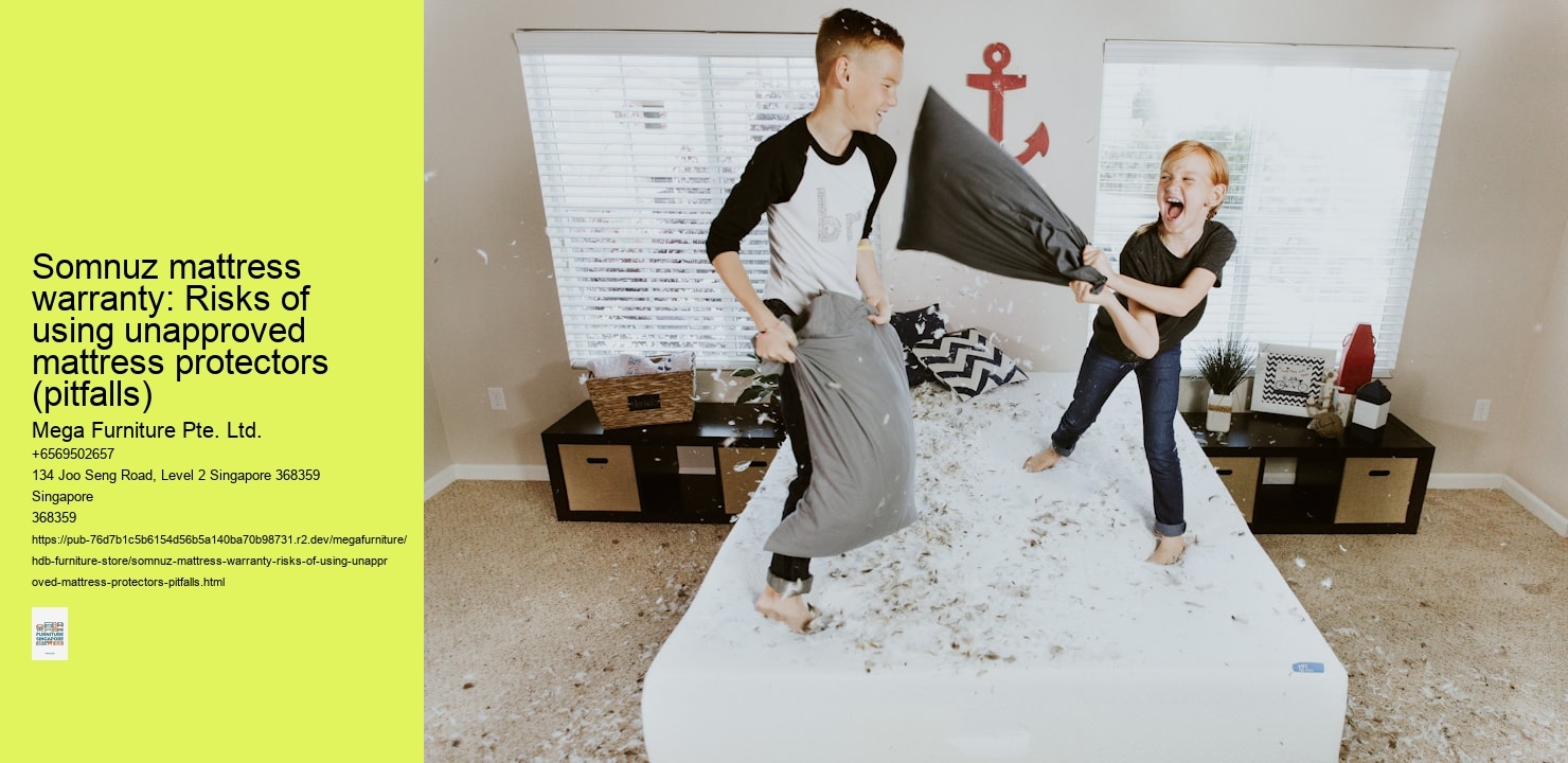 Somnuz mattress warranty: Risks of using unapproved mattress protectors (pitfalls)