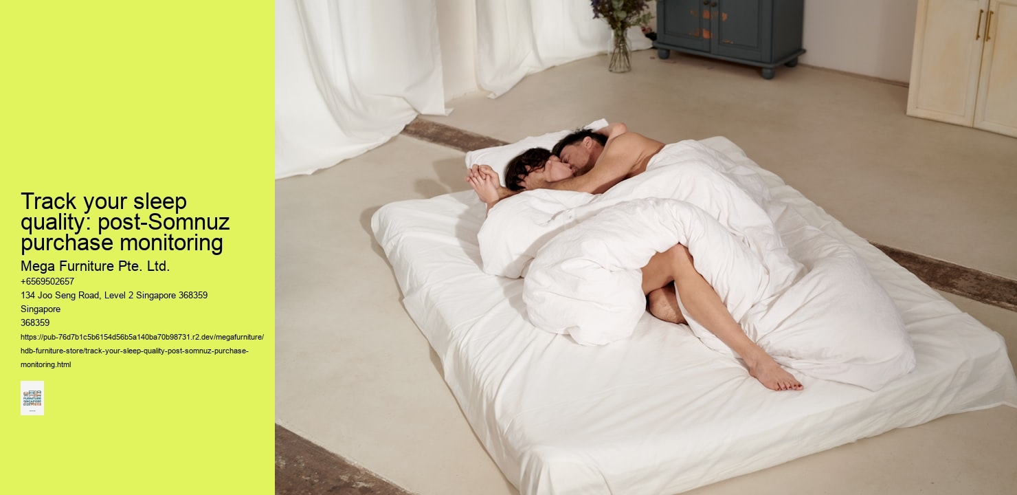 Track your sleep quality: post-Somnuz purchase monitoring