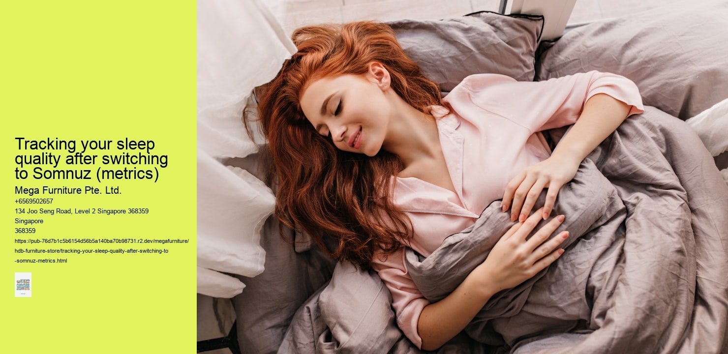Tracking your sleep quality after switching to Somnuz (metrics)