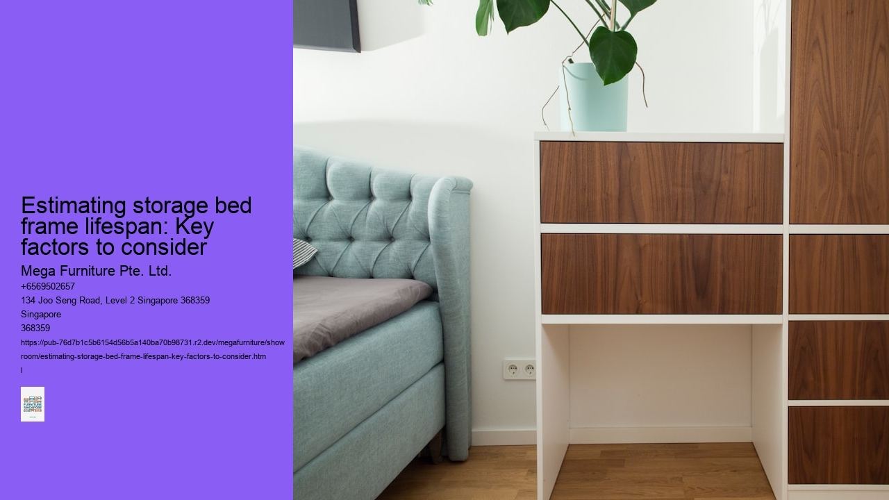 Estimating storage bed frame lifespan: Key factors to consider