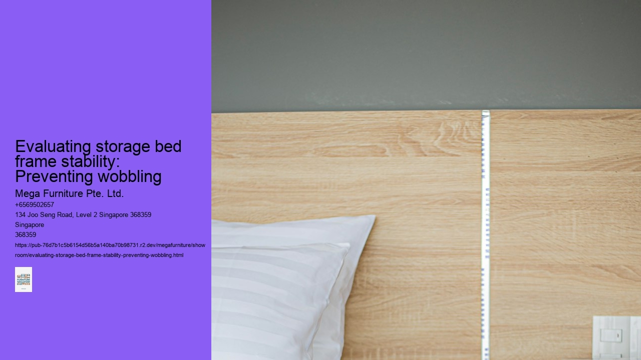 Evaluating storage bed frame stability: Preventing wobbling