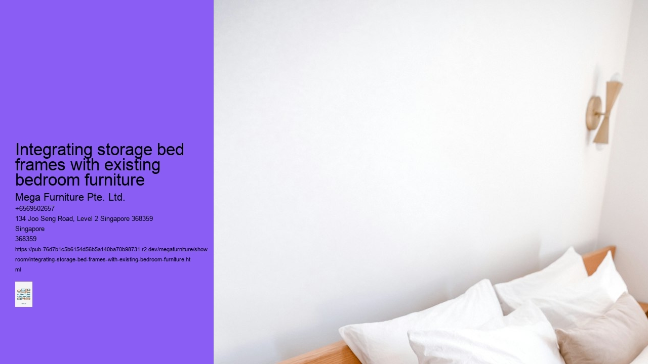 Integrating storage bed frames with existing bedroom furniture