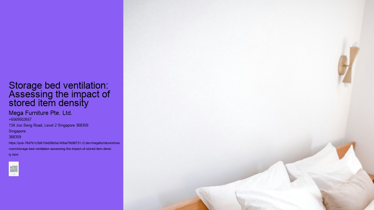 Storage bed ventilation: Assessing the impact of stored item density