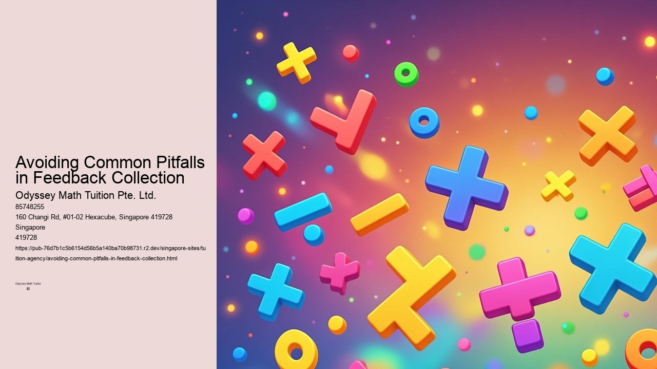 Avoiding Common Pitfalls in Feedback Collection