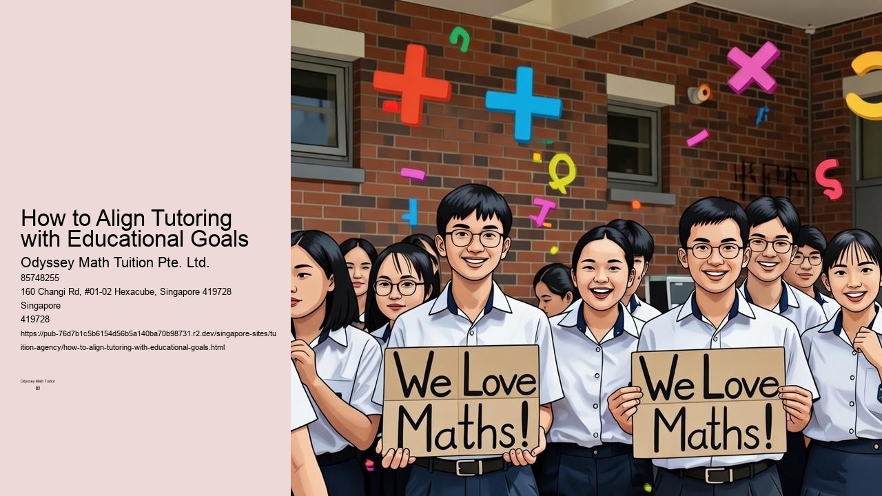 How to Align Tutoring with Educational Goals